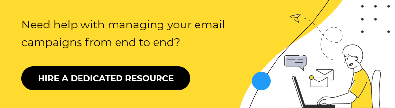 Help in managing your email campaigns from end to end